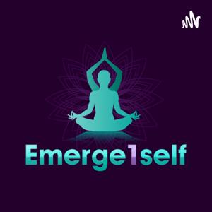 Emerge1Self The Podcast for Growth