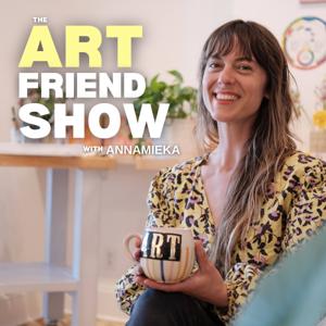 The Art Friend Show with Annamieka