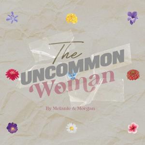 The Uncommon Woman