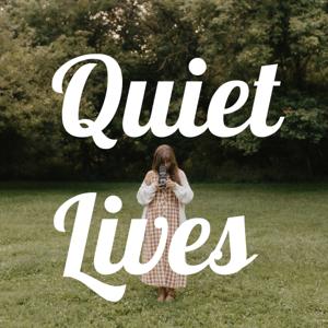 Quiet Lives