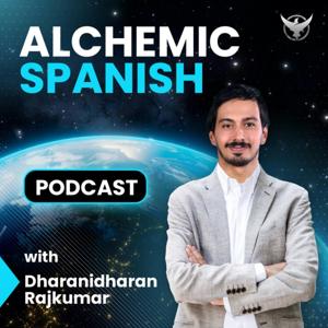 The Alchemic Spanish Podcast
