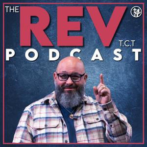The Rev TCT Podcast