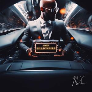 ADHD Billionaire