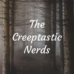 The Creeptastic Nerds