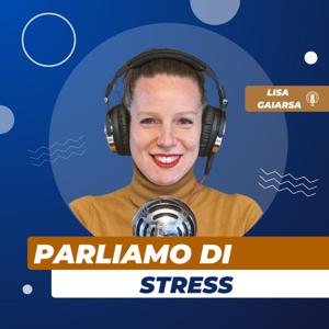 Parliamo di stress