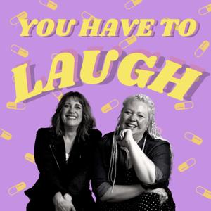 You Have To Laugh
