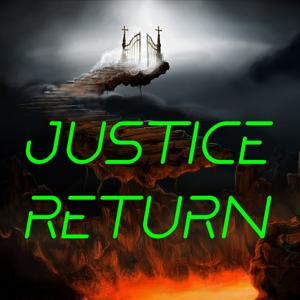 Il ritorno della Giustizia. Prepariamoci. The return of Justice. Prepare.