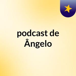podcast de Ângelo