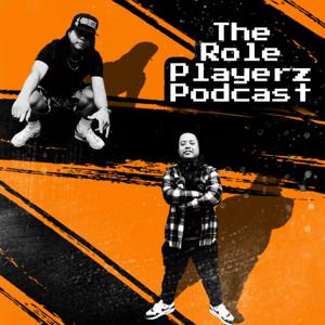 The Role Playerz Podcast