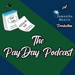 The PayDay Podcast