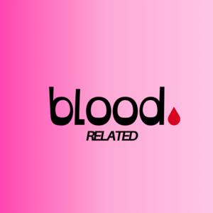 Blood Related