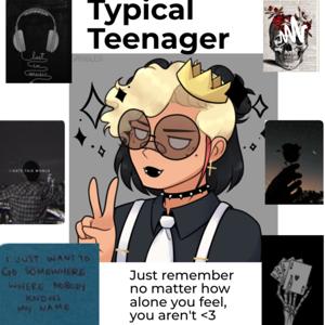 Typical Teenager