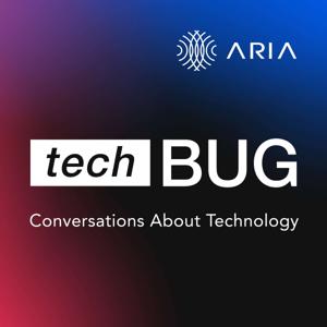 ARIA Conversations About Technology: TechBUG