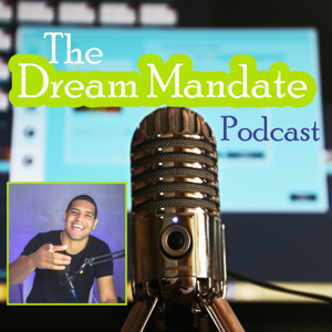 Dream Mandate Podcast