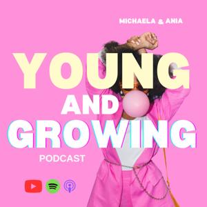 Young and Growing