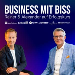 Business mit Biss - Rainer und Alexander auf Erfolgskurs