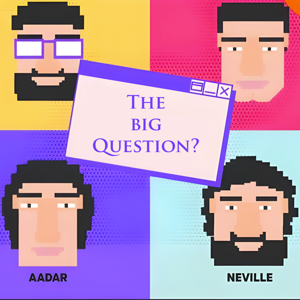 The Big Question?