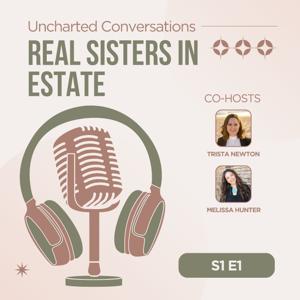 Real Sisters in Estate
