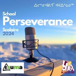 ESUMA School Perseverance Podcast