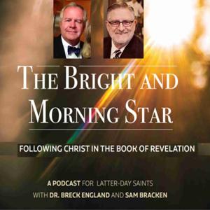 The Bright and Morning Star: Finding and Following Christ in the Book of Revelation