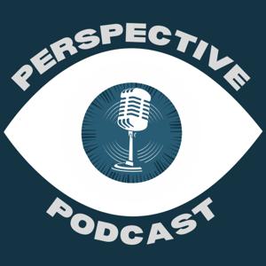 Perspective Podcast