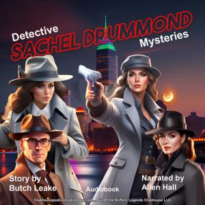 The Sachel Drummond Detective Mysteries