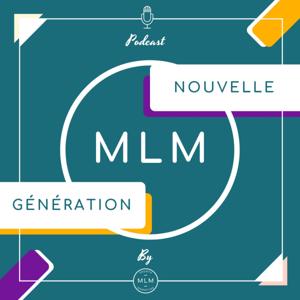MLM Nouvelle Génération
