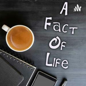 A Fact Of Life