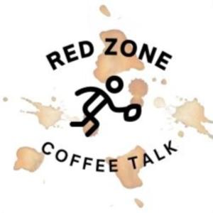 Red Zone Coffee Talk