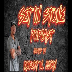 SET IN STONE W/ Robert W. Lujan