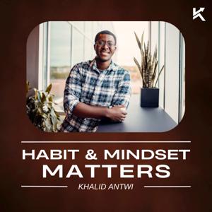 Habit & Mindset Matters