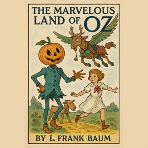 The Marvelous Land Of Oz