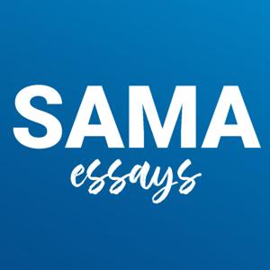 SAMA Essays