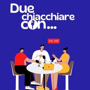 Due chiacchiere con...