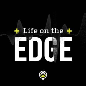 Life On The Edge