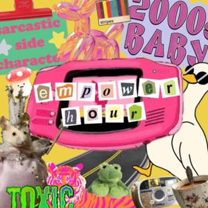 Empower Hour | Unfiltered, Relatable, Hot Takes