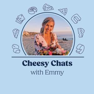 Cheesy Chats with Emmy