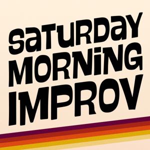 Saturday Morning Improv