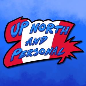 Up North And Personal: A Spotlight for Canadian Talent