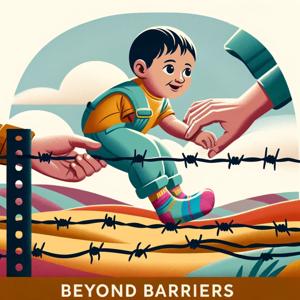 Beyond Barriers