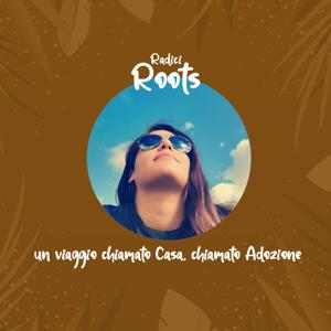 Roots - Radici