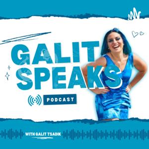 Galit Speaks