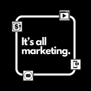 It's All Marketing.