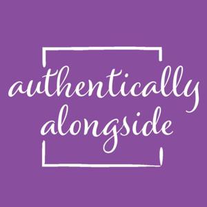 Authentically Alongside