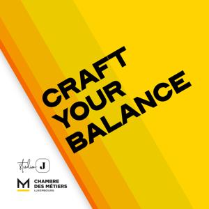 Craft your balance