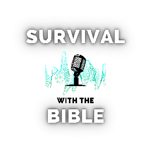 Survival with the Bible