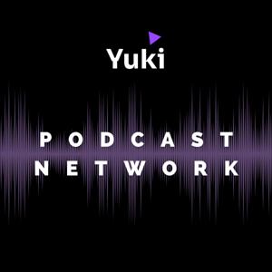 Yuki Podcast Network
