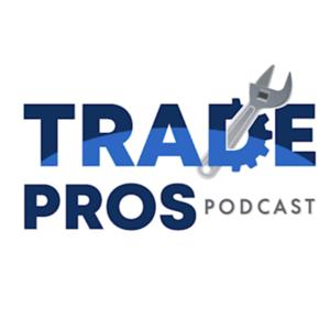 Trade Pros Podcast