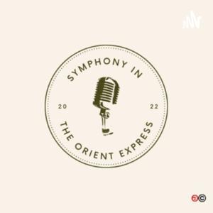 Symphony in the Orient Express