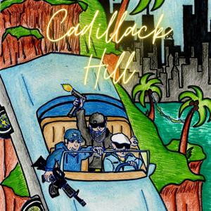 CADILLACK HILL CHILLKAST
